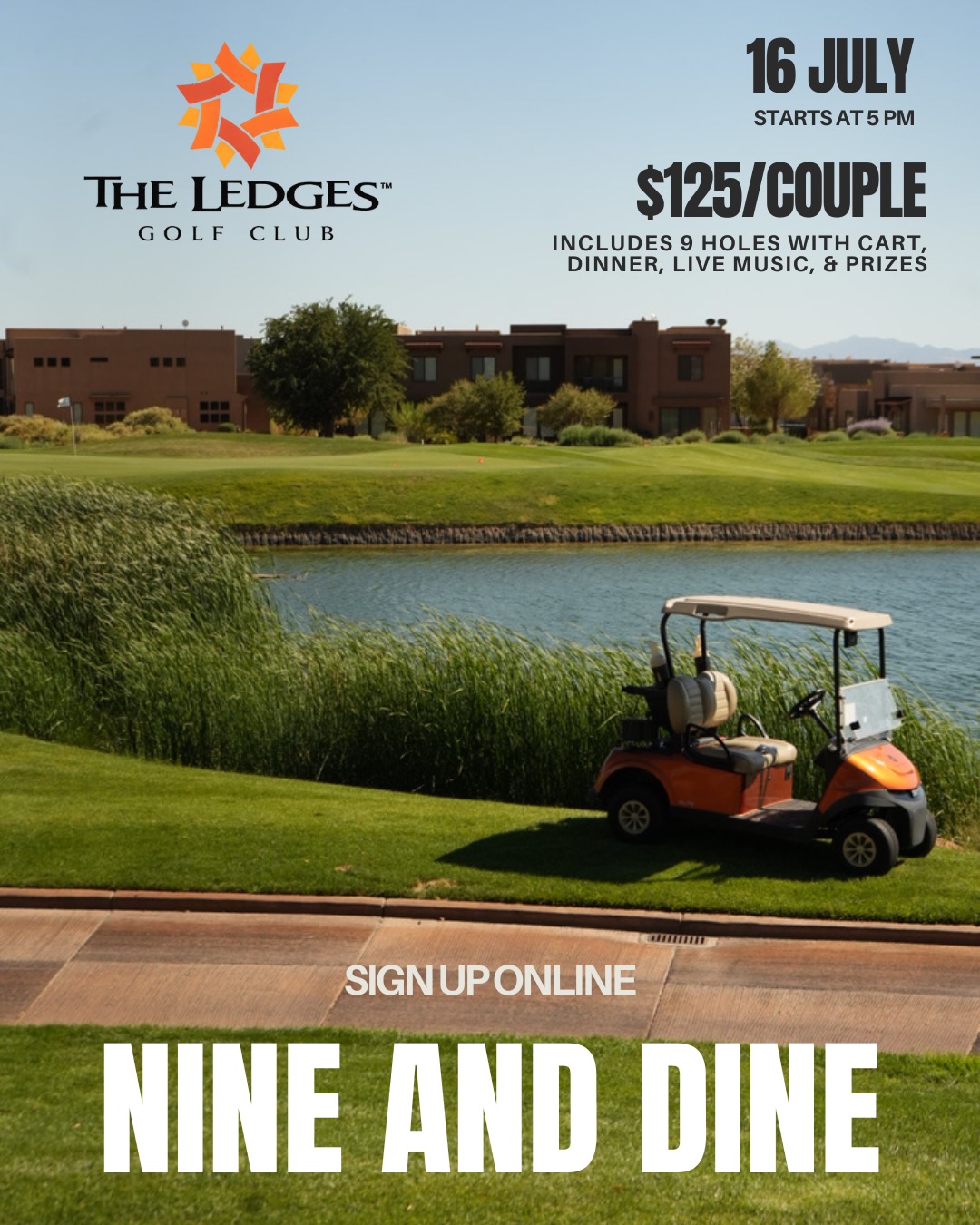 Grab your partner and join us for an evening on one of Southern Utah&rsquo;s most beautiful courses! ⛳️☀️

The Nine & Dine Golf Couples Tournament is happening Thursday, July 16 at 5:00 PM at The Ledges Golf Club! Sign up on their website!

Enjoy:
⛳ 9 holes with a partner
🍽️ Dinner following your round
🎶 Live music
🤝 A chance to connect with other local golfers and members of the community
🌄 Stunning views and an unforgettable evening on the course

Whether you&rsquo;re playing to compete or simply looking for a fun night out, this is the perfect way to spend a summer evening. Grab your partner, sign up, and we&rsquo;ll see you at The Ledges!

 GolfLife